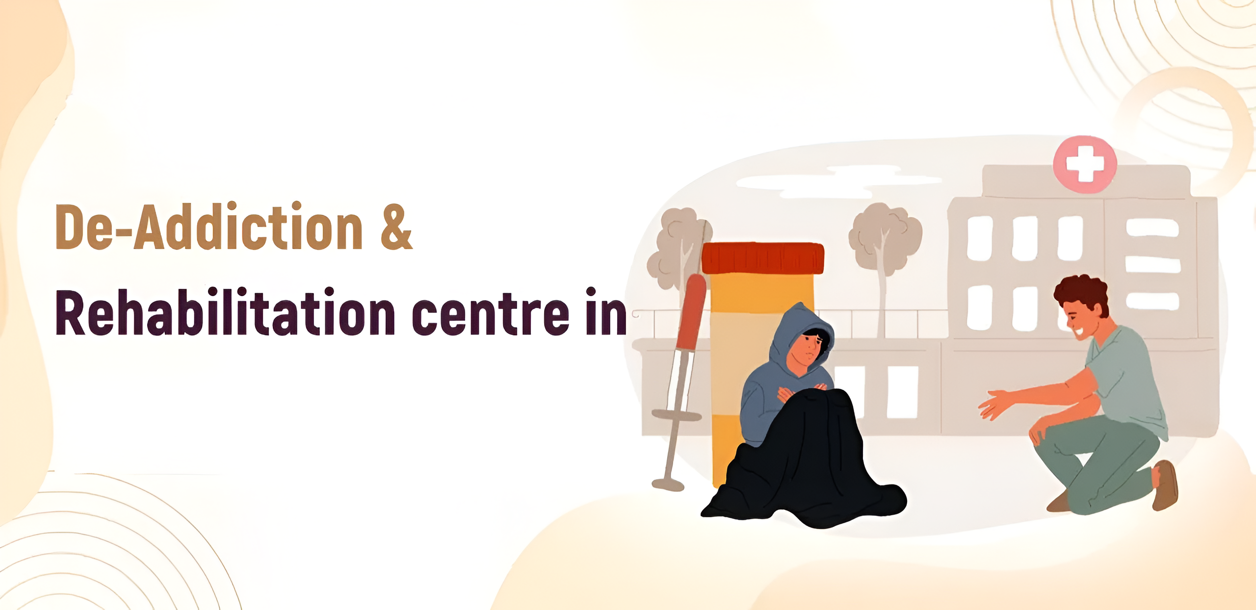 Why Choosing the Right Rehabilitation Center in Bhubaneswar Matters for Recovery - Koshish Deaddiction